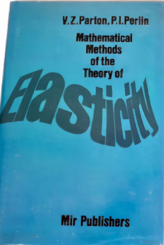 Mathematical  Methods  of the  Theory of  Elasticity