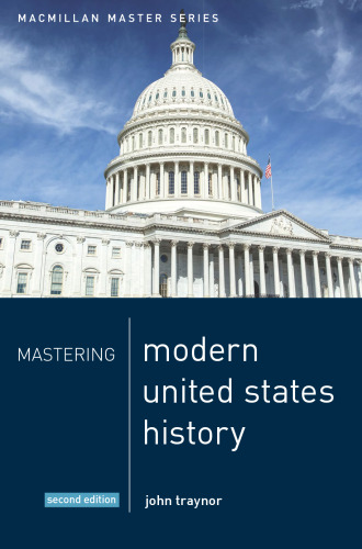 Mastering Modern United States History, Second Edition