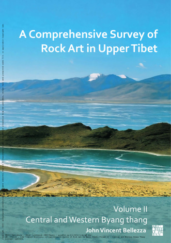 A Comprehensive Survey of Rock Art in Upper Tibet: Central and Western Byang Thang (2)