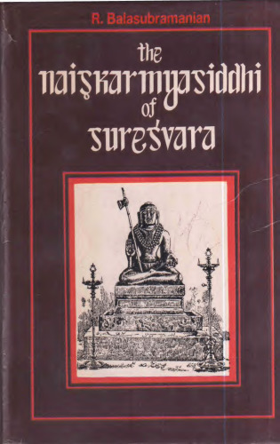 The Naiskarmya Siddhi Of Suresvara