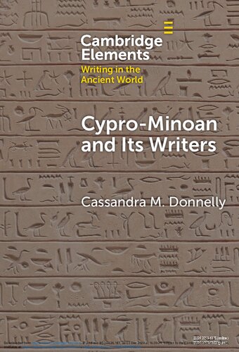 Cypro-Minoan and Its Writers: At Home and Overseas