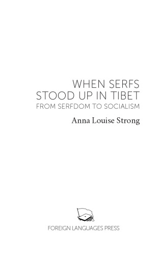 When Serfs Stood Up in Tibet: From Serfdom to Socialism