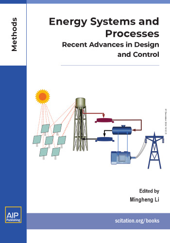Energy Systems and Processes Recent Advances in Design and Control