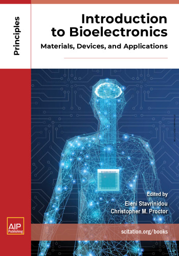 Introduction to Bioelectronics: Materials, Devices, and Applications