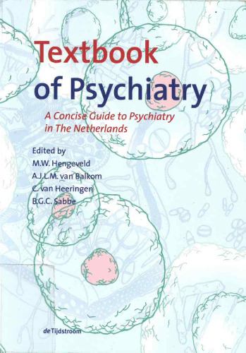 Textbook of Psychiatry: A Concise Guide to Psychiatry in The Netherlands