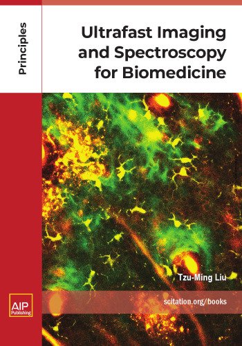 Ultrafast Imaging and Spectroscopy for Biomedicine