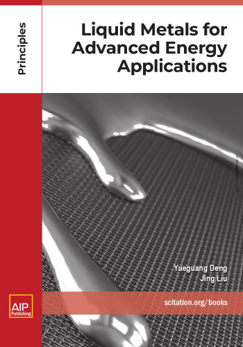 Liquid Metals for Advanced Energy Applications