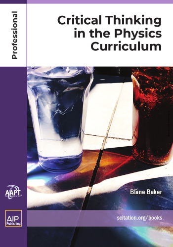 Critical Thinking in the Physics Curriculum