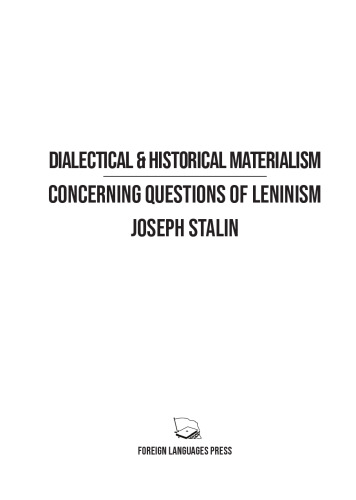 Dialectical and Historical Materialism & Concerning Questions of Leninism