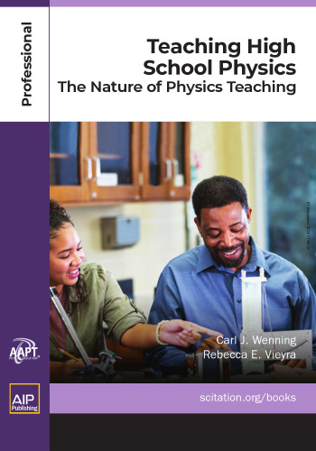 Teaching High School Physics The Nature of Physics Teaching