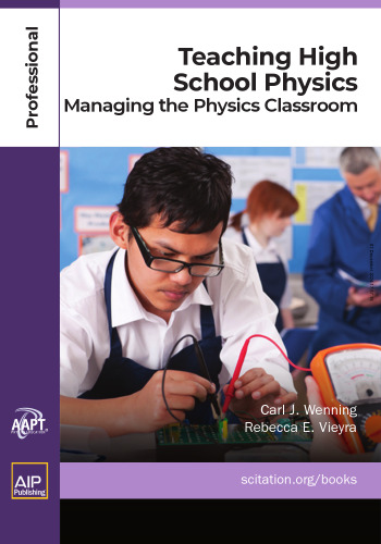 Teaching High School Physics Managing the Physics Classroom
