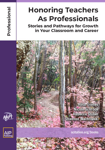 Honoring Teachers As Professionals Stories and Pathways for Growth in Your Classroom and Career