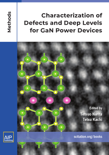 Characterization of Defects and Deep Levels for GaN Power Devices