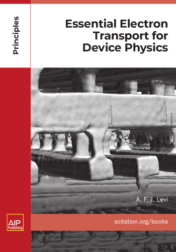 Essential Electron Transport for Device Physics