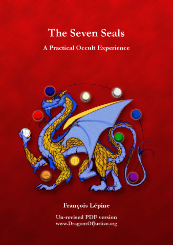 The Seven Seals: a Practical Occult Experience