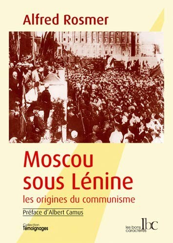 Moscou sous Lénine: les origines du communisme