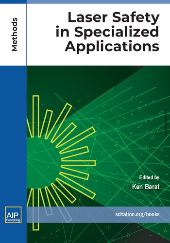 Laser Safety in Specialized Applications