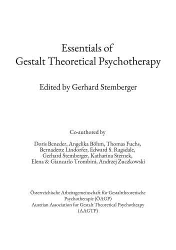 Essentials of Gestalt Theoretical Psychotherapy
