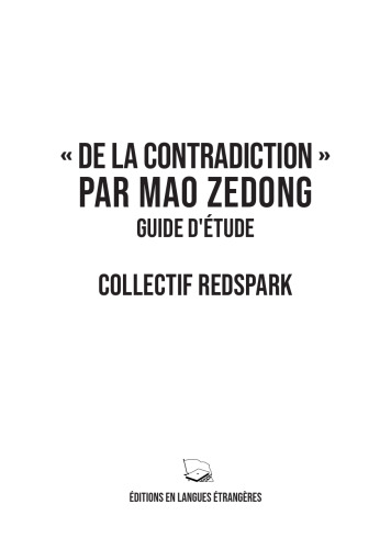 « De la Contradiction » Par Mao Zedong : Guide d’Étude