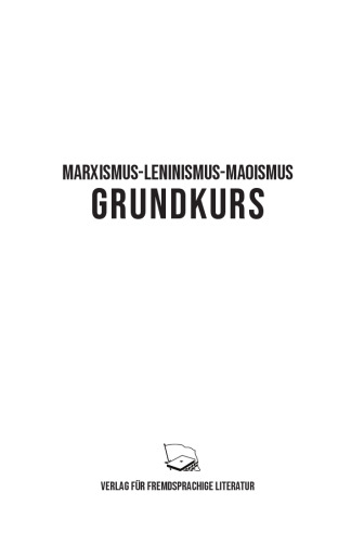 Marxismus-Leninismus-Maoismus Grundkurs
