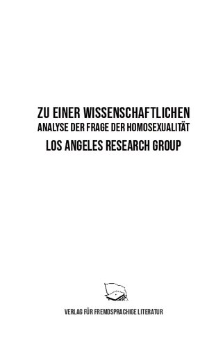 Zu einer wissenschaftlichen Analyse der Frage der Homosexualität
