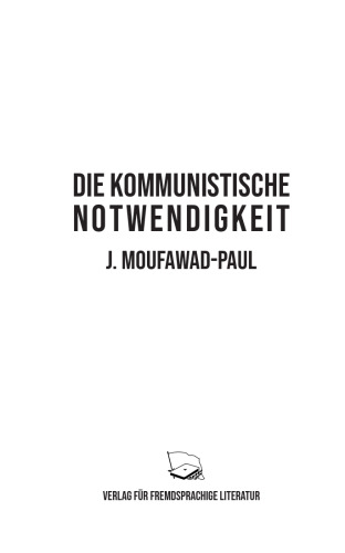 Die kommunistische Notwendigkeit