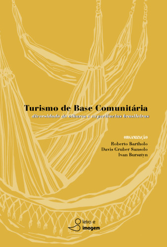 Turismo de base comunitaria: diversidade de olhares e experiencias brasileiras