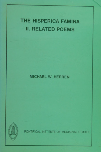 Hisperica Famina II Related Poems: Related Poems : A Critical Edition With English Translation and Philological Commentary