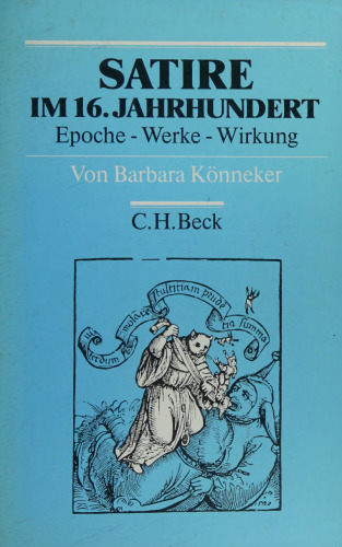 Satire im 16. Jahrhundert : Epoche, Werke, Wirkung