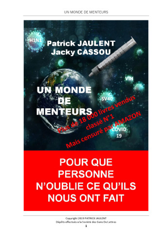 Un monde de menteurs. Pour que personne n'oublie ce qu'ils nous ont fait