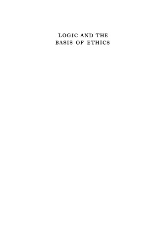 Logic and the Basis of Ethics