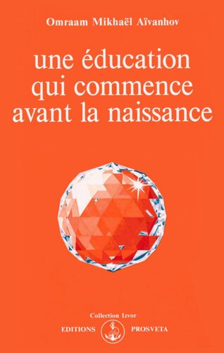 Une éducation qui commence avant la naissance