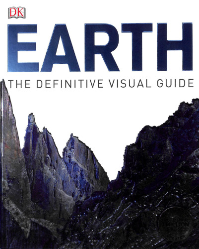 Earth: The Definitive Visual Guide, New Edition (DK Definitive Visual Encyclopedias)
