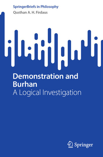 Demonstration and Burhan: A Logical Investigation (SpringerBriefs in Philosophy)