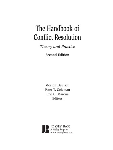 The Handbook of Conflict Resolution: Theory and Practice