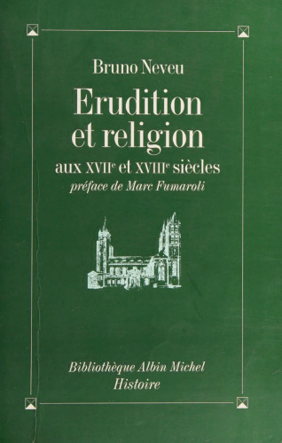 Érudition et religion aux XVIIe et XVIIIe siècles