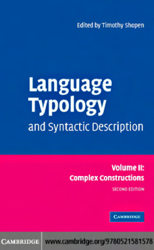 Language Typology and Syntactic Description: Volume 2, Complex Constructions