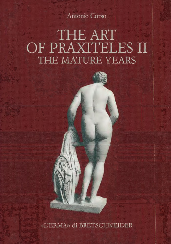 The art of Praxiteles II: The Mature Years