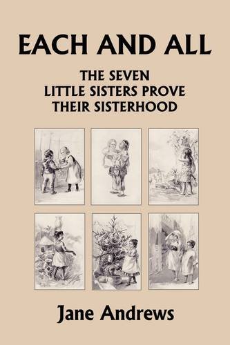 Each and All: The Seven Little Sisters Prove Their Sisterhood