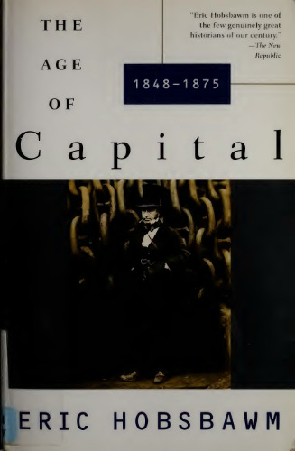 The Age of Capital: 1848-1875