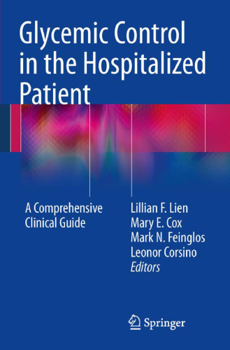 Glycemic Control in the Hospitalized Patient: A Comprehensive Clinical Guide
