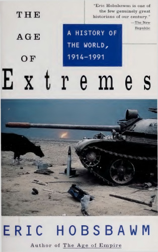 The Age of Extremes: A History of the World, 1914-1991