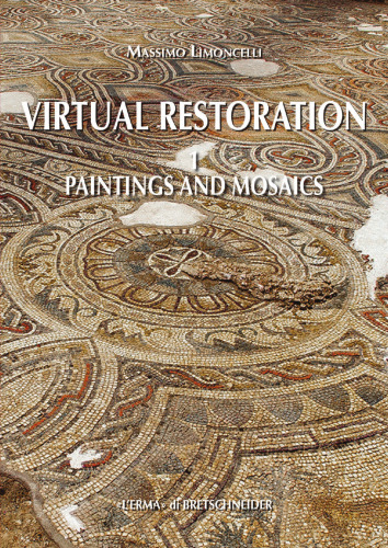 Virtual Restoration. Paintings and Mosaics.