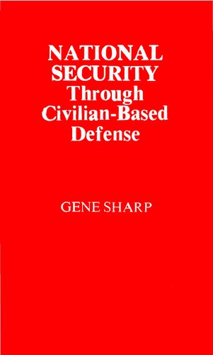 National Security Through Civilian-Based Defense