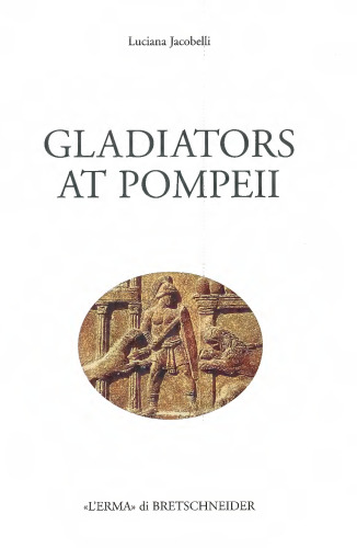 Gladiators at Pompei