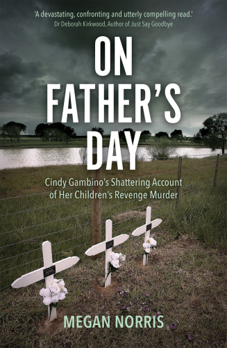 On Father’s Day: Cindy Gambino’s Shattering Account of Her Children’s Revenge Murders