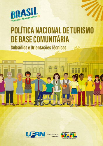 Política Nacional de Turismo de Base Comunitária: subsídios e orientações técnicas