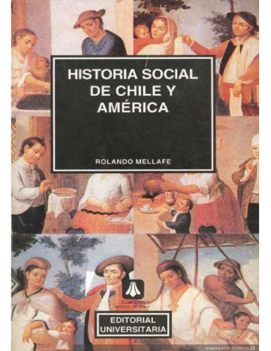 Historia social de Chile y América