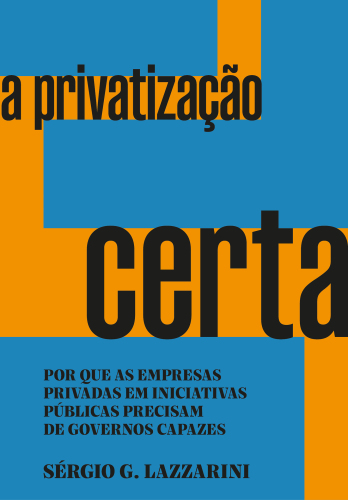 A privatização certa