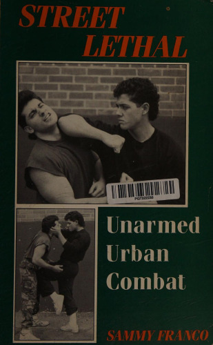 Street Lethal: Unarmed Urban Combat